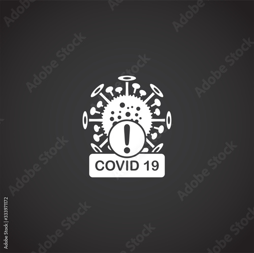 Coronavirus related icon on background for graphic and web design. Creative illustration concept symbol for web or mobile app