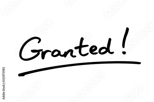 Granted! photo