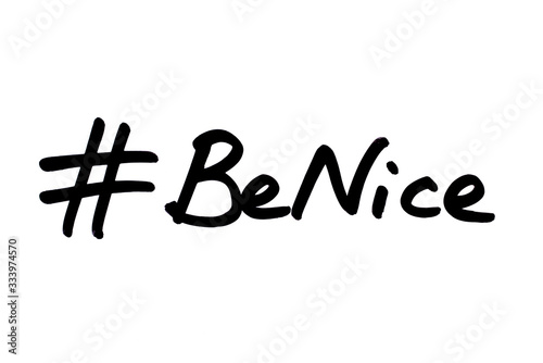 Hashtag Be Nice