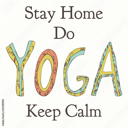 vector illustration  text saty home do yoga