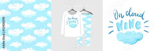 Seamless pattern and illustration for a kid with slogan about happiness, On cloud nine