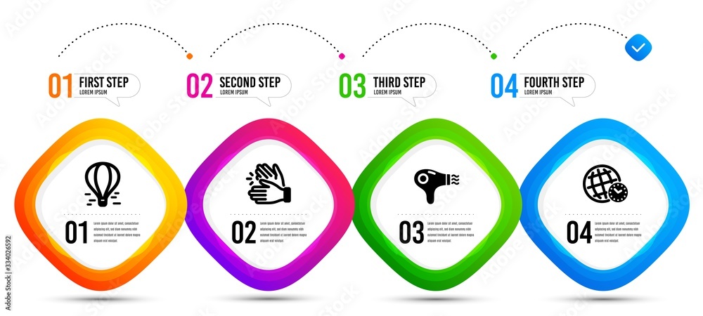 Hair dryer, Clapping hands and Time zone icons simple set. Timeline infographic. Air balloon sign. Hairdryer, Clap, World clock. Flight travel. Business set. Steps banner with hair dryer icon. Vector