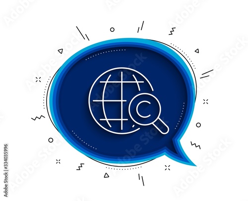 International Ð¡opyright line icon. Chat bubble with shadow. Copywriting sign. World symbol. Thin line international Ð¡opyright icon. Vector