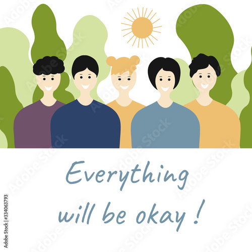 Concept  Everything will be okay. Coronavirus has been defeated. People are happy and smiling.