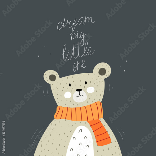 dream big little one. Cartoon cute bear, hand drawing lettering, decor elements on a neutral background. Colorful vector illustration for kids, flat style.  Baby design for, cards, print, poster