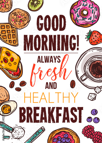 Good morning poster with doodle breakfast food. Sketh hand drawn vector illustration