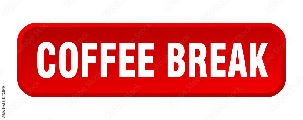 coffee break button. coffee break square 3d push button coffee break button. coffee break square 3d push button