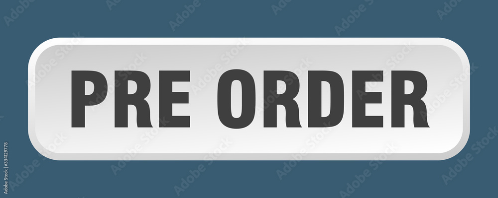 pre order button. pre order square 3d push button pre order button. pre order square 3d push button