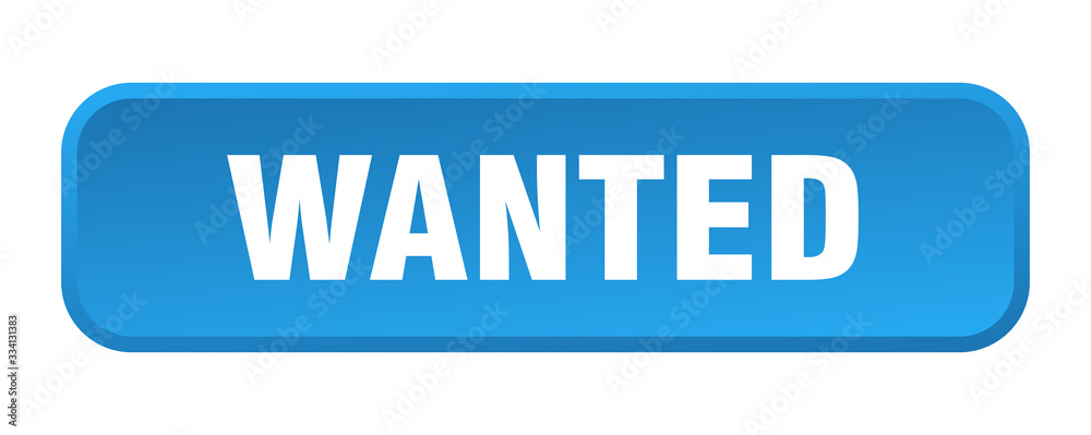 wanted button. wanted square 3d push button