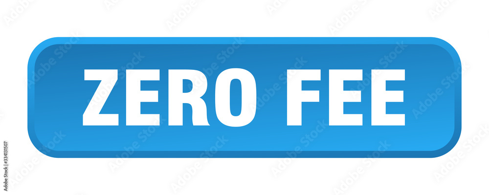 zero fee button. zero fee square 3d push button zero fee button. zero fee square 3d push button