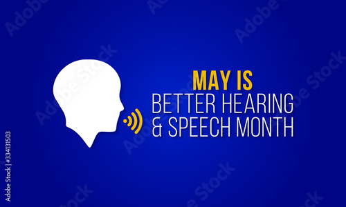 Vector illustration on the theme of Better Hearing and speech Month observed during the full month of May to raise awareness about communication disorders.