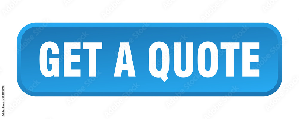 get a quote button. get a quote square 3d push button
