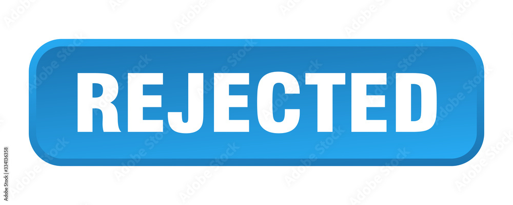 rejected button. rejected square 3d push button rejected button. rejected square 3d push button