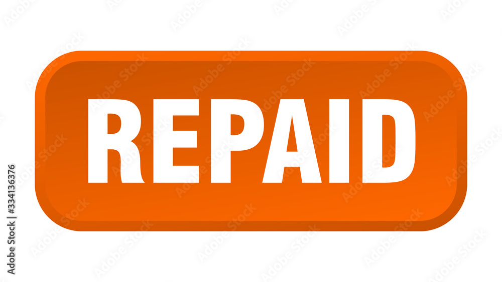 repaid button. repaid square 3d push button repaid button. repaid square 3d push button