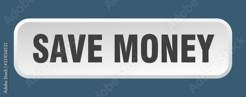 Wallpaper Mural save money button. save money square 3d push button Torontodigital.ca