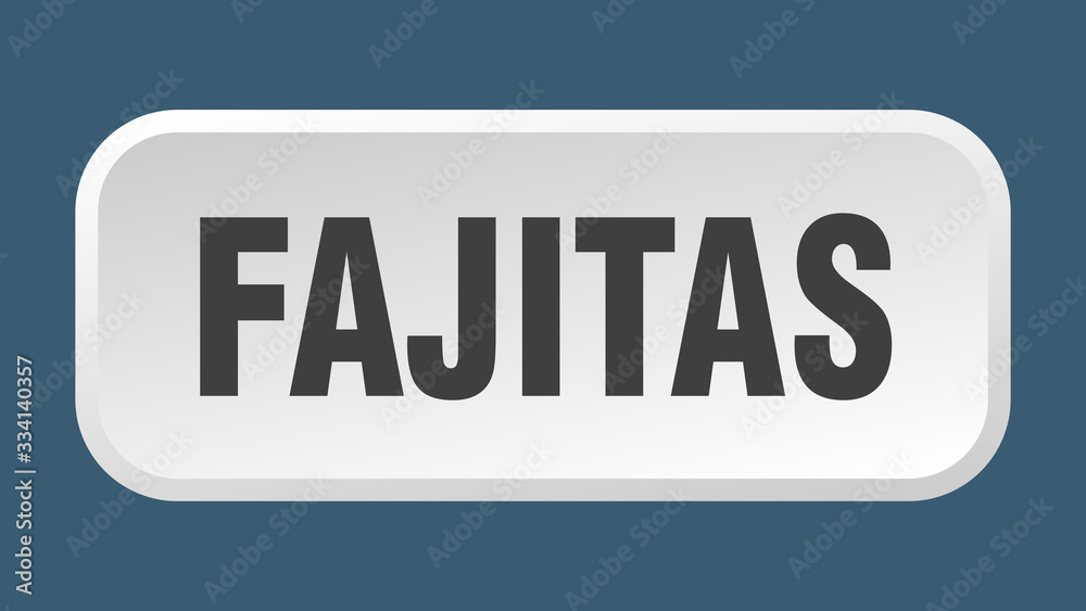 fajitas button. fajitas square 3d push button fajitas button. fajitas square 3d push button