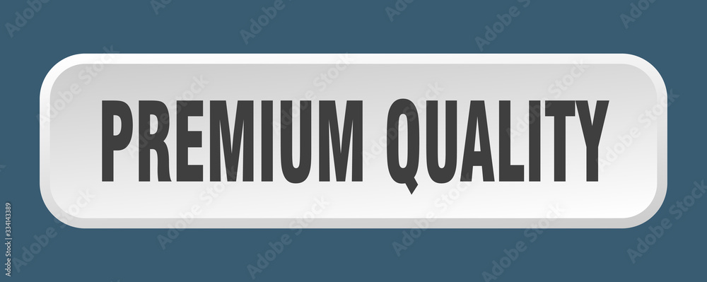 premium quality button. premium quality square 3d push button