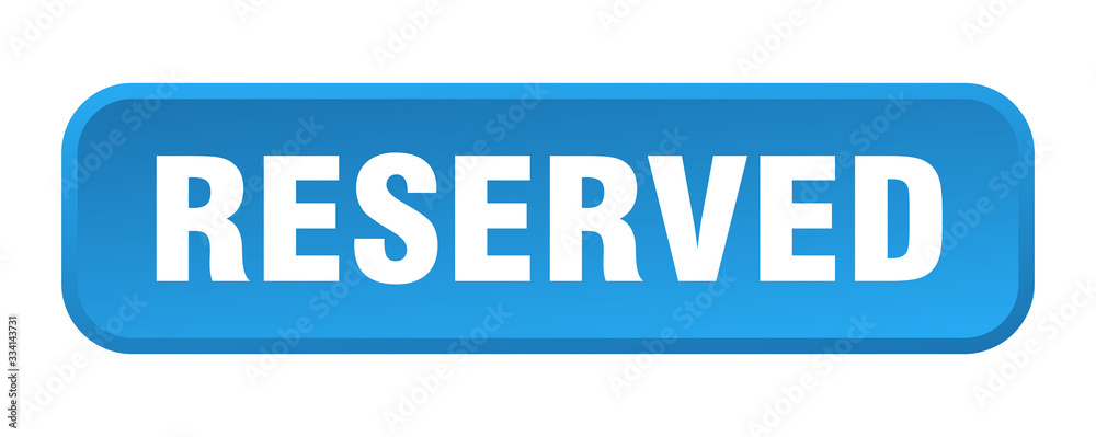 reserved button. reserved square 3d push button