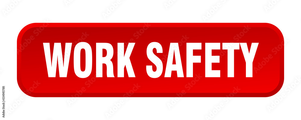 work safety button. work safety square 3d push button work safety button. work safety square 3d push button