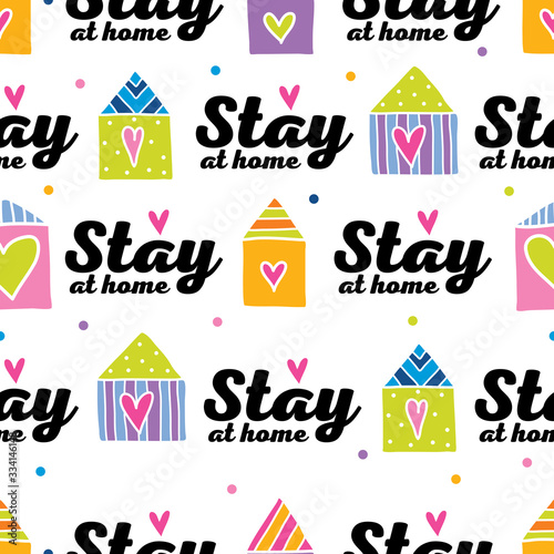 Home Sweet Home. Cute vector seamless pattern. Stay home!d