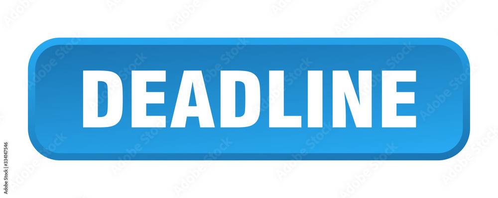 deadline button. deadline square 3d push button deadline button. deadline square 3d push button