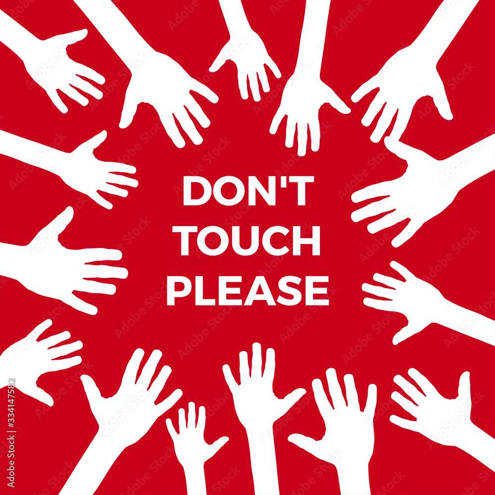 Warning label Coronavirus with hand. Don't touch please, stay safe. Vector illustration - obrazy, fototapety, plakaty 