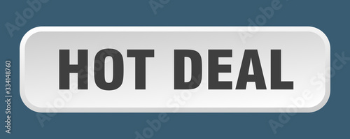 hot deal button. hot deal square 3d push button