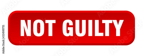 not guilty button. not guilty square 3d push button