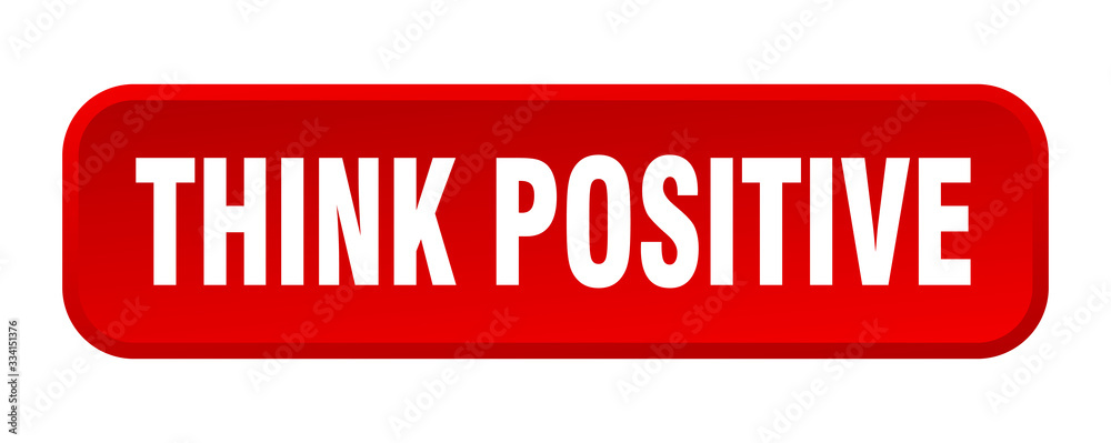 think positive button. think positive square 3d push button think positive button. think positive square 3d push button