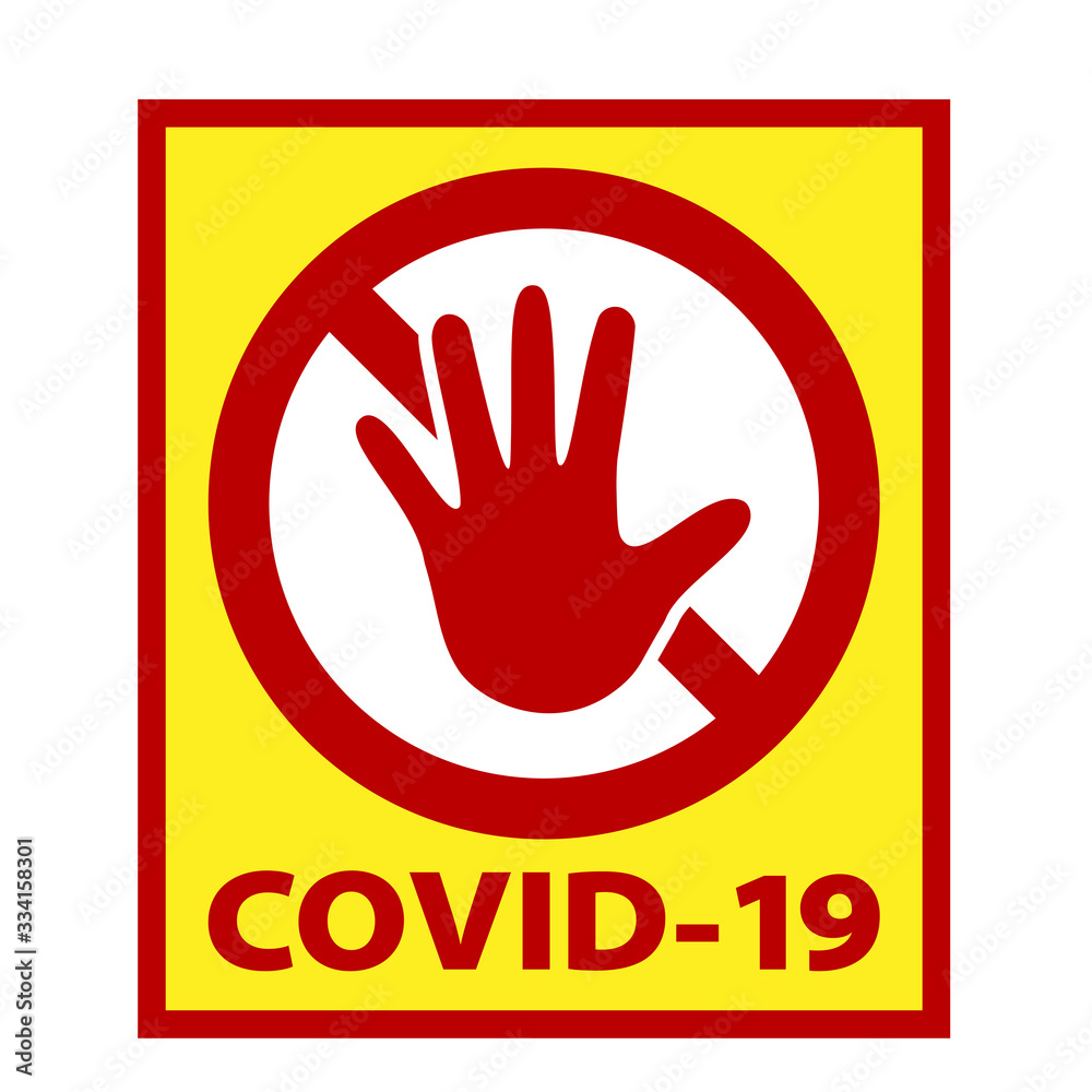 Fototapeta premium COVID-19 coronavirus warning sign with hand stop gesture vector illustration