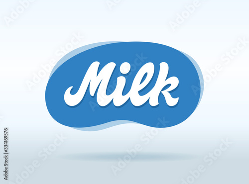 Milk vector inscription. Handdrawn script lettering signboard.