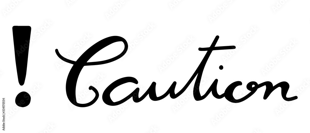 Black hand drawing in word caution on white background Black hand drawing in word caution on white background