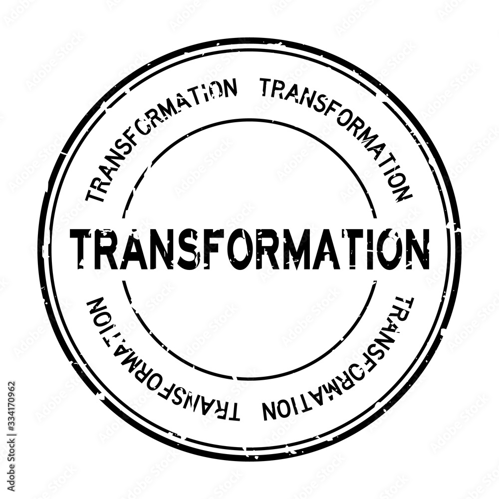 Grunge black transformation word round rubber seal stamp on white background