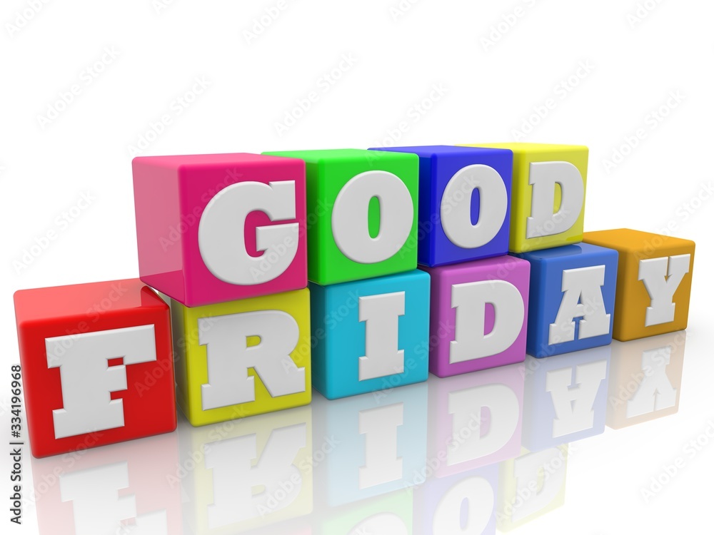 GOOD FRIDAY concept on different colored toy blocks