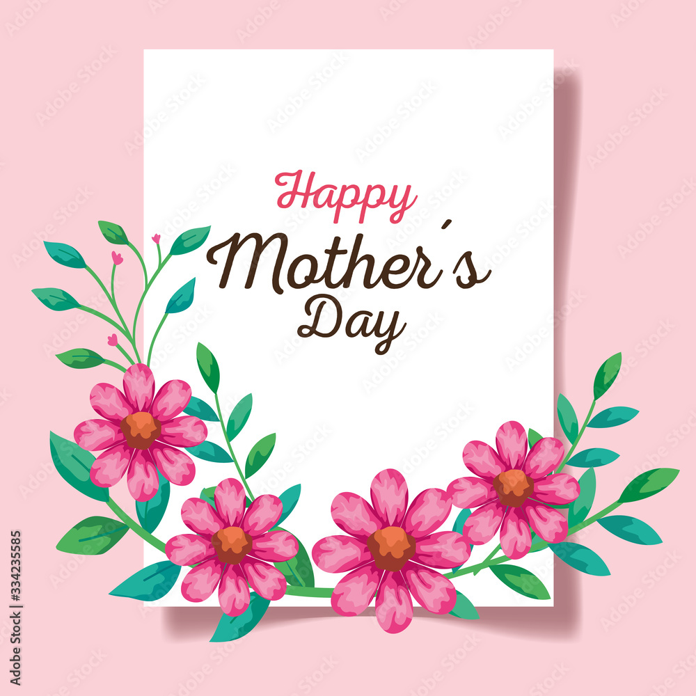 happy mother day card with flowers decoration vector illustration design
