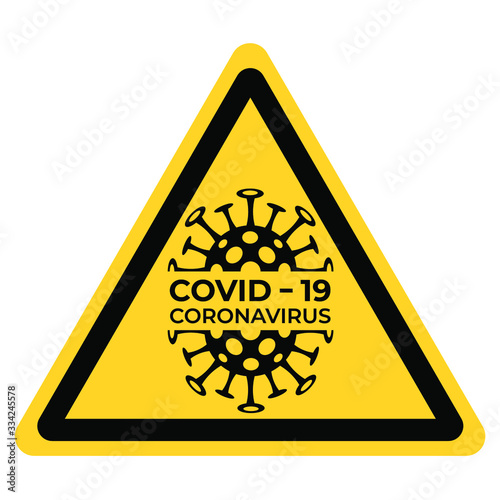 Yellow security sign with coved 19 virus coronavirus