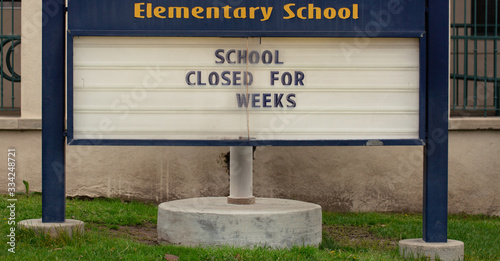 Elementary School Closure sign during the Covid-19 outbreak.