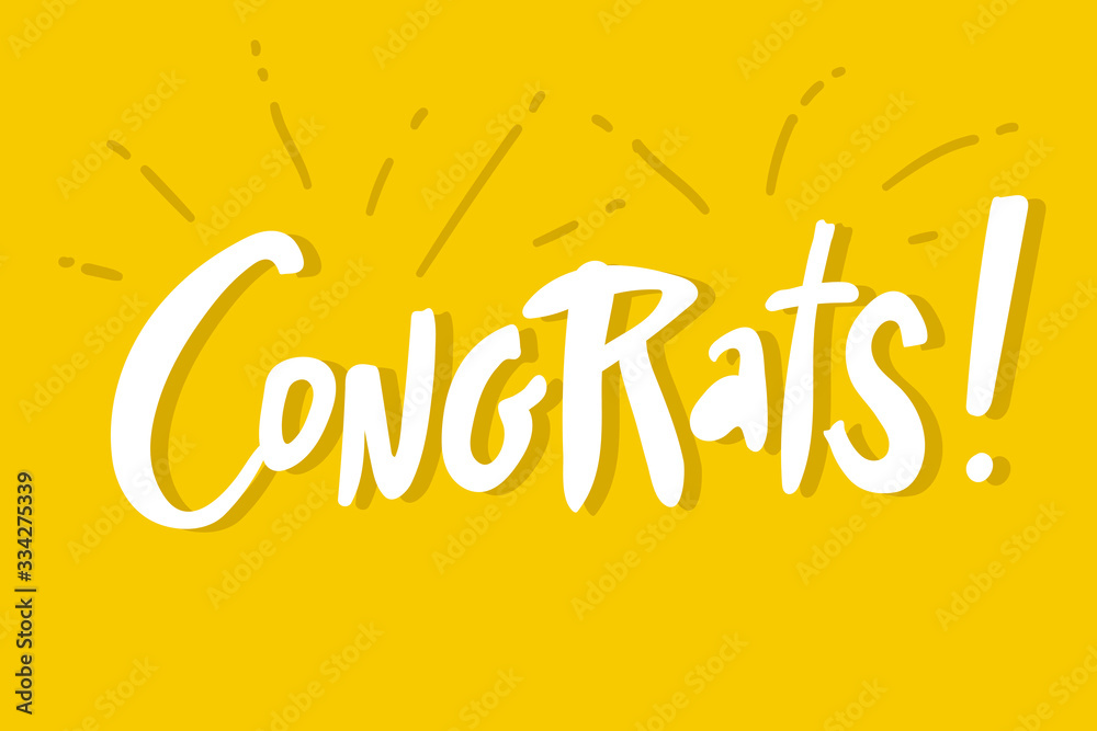 Congrats lettering. Vector greeting card poster. Original handwritten calligraphy lettering , wold, on yellow background.