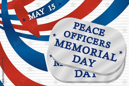 Dog tags with text Peace officers Memorial Day on the background of the American flag, spring May 15.