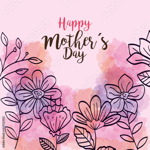 happy mother day card with decoration of flowers vector illustration design