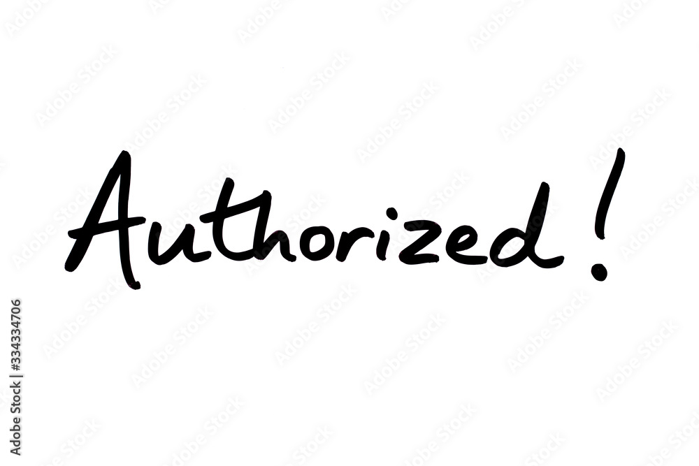 Authorized! Authorized!
