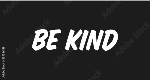 Be kind message lettering text