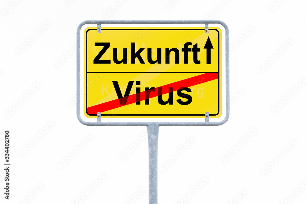 Ortsschild Corona Virus Zukunft Ortsschild Corona Virus Zukunft