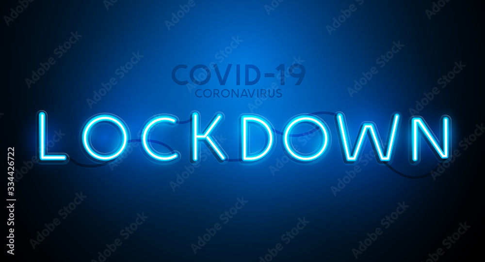A neon glowing text letter sign with Covid-19 life on Lockdown. Vector illustration