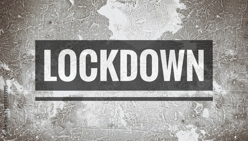 Lockdown world, lockdown text word written in black and white grunge background, home isolation for pandemic situation of corona virus infection of covid19 