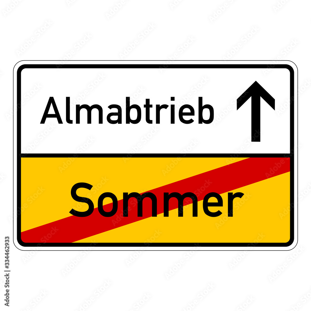 city sign with text sommer almabtrieb