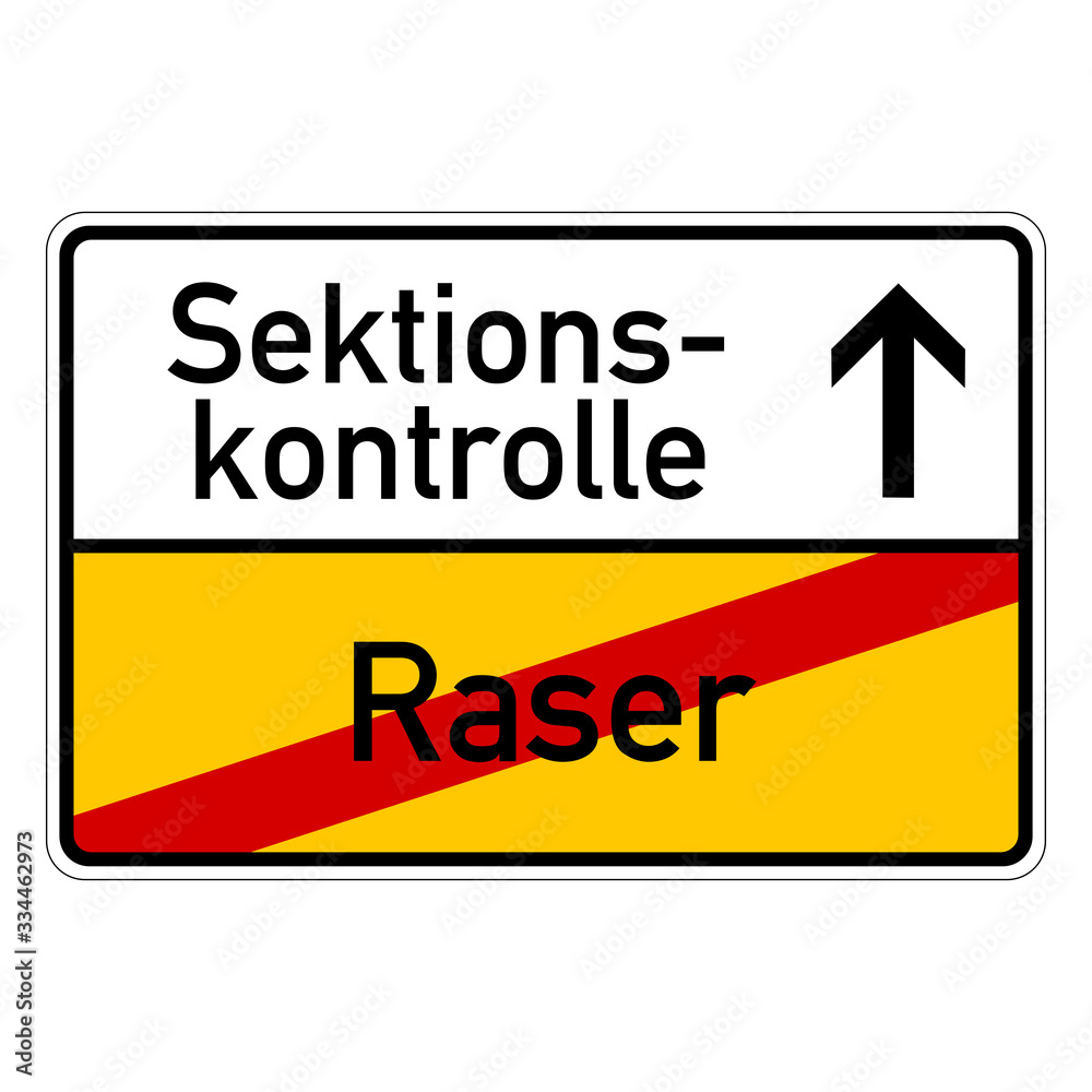 city sign with text raser sektionskontrolle
