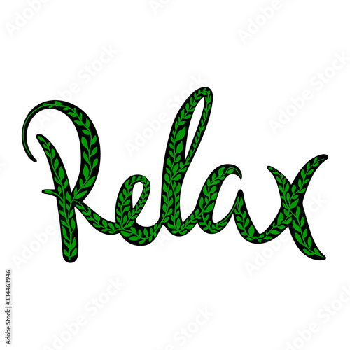 Relax. Hand drawn lettering with plant pattern. Black word with green herb on white background.