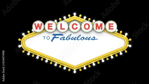 Welcome to Fabulous sign in classic retro las vegas style design . 3D Render