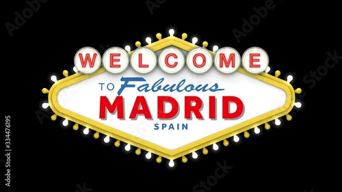 Welcome to Madrid sign in classic retro las vegas style design . 3D Render photo